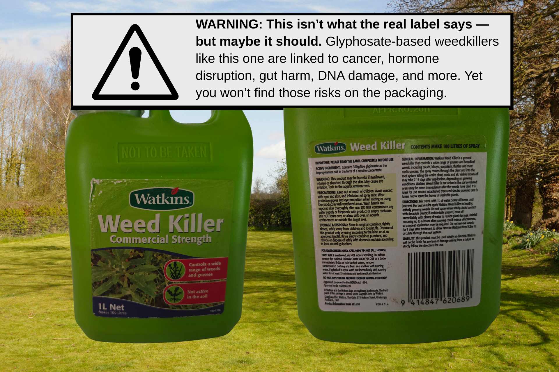Custom graphic showing front and back labels of Watkins Weedkiller alongside a bold warning label listing serious health and environmental risks not disclosed on the product.
